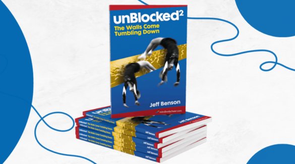 "unBlocked: The Walls Come Tumbling Down" by Jeff Benson